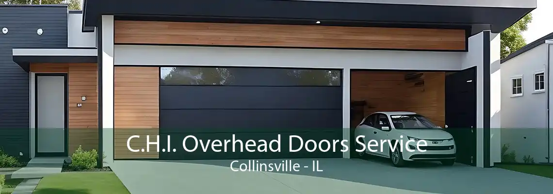 C.H.I. Overhead Doors Service Collinsville - IL