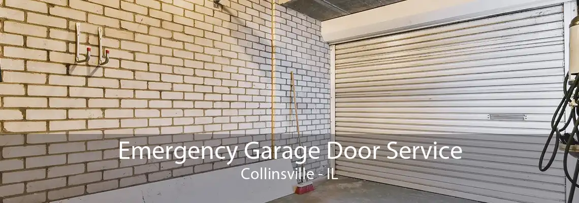 Emergency Garage Door Service Collinsville - IL