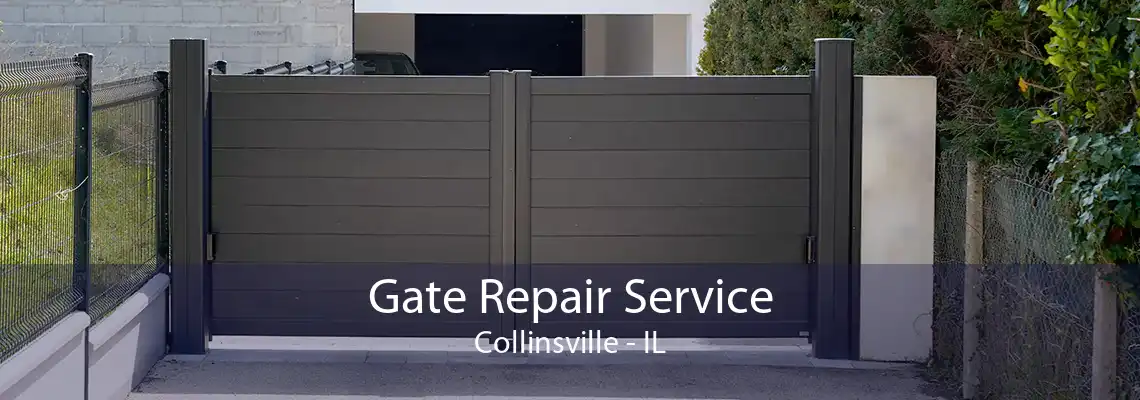 Gate Repair Service Collinsville - IL