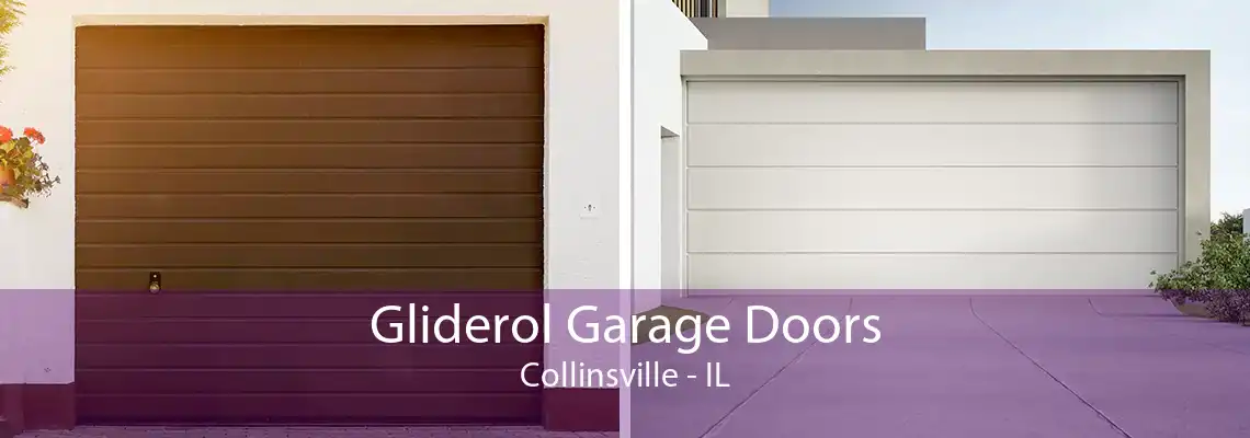 Gliderol Garage Doors Collinsville - IL