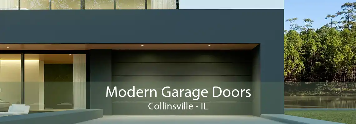 Modern Garage Doors Collinsville - IL