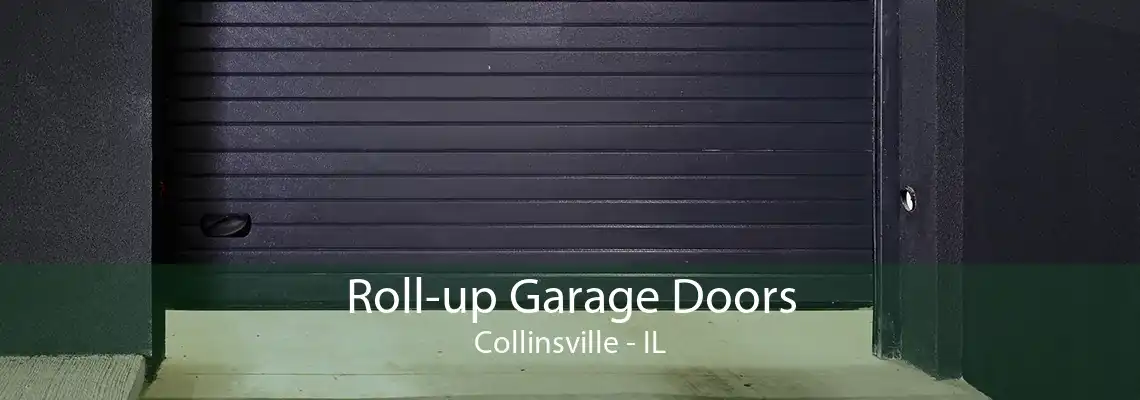 Roll-up Garage Doors Collinsville - IL